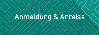 Anmeldung und Anreise