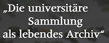 Sammlung als archiv